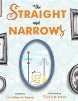 The Straight and Narrows 1633934047 Book Cover