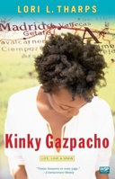 Kinky Gazpacho: A Memoir 0743296486 Book Cover