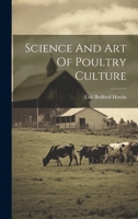 Science And Art Of Poultry Culture 1022553801 Book Cover