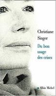 Du bon usage des crises 2908933039 Book Cover
