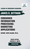 Consumer Information Processing: Marketing Applications 1636515932 Book Cover