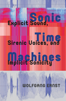 Explicit Sound, Sirenic Voices 9089649492 Book Cover