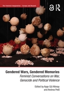 Gendered Wars, Gendered Memories 1138616613 Book Cover