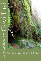 Govi Lavi: Jarras Magicas de La Vida 1441417591 Book Cover