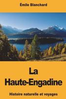 La Haute-Engadine 1722299495 Book Cover
