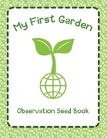 My Fist Garden: Observation Seed Book B092XJ468Y Book Cover