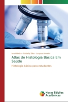 Atlas de Histologia Básica Em Saúde 6139812593 Book Cover
