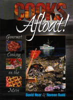 Cooks Afloat!: Gourmet Cooking on the Move 1550172603 Book Cover