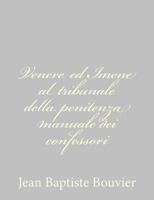 Manuel secret des confesseurs 1480242624 Book Cover