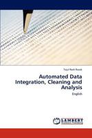 Automated Data Integration, Cleaning and Analysis: English 3846525693 Book Cover