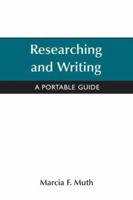 Researching and Writing : A Portable Guide 0312444427 Book Cover