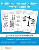 Multiplication and Division Word Problems - Grade 3 Math Workbook: Making Math Visual 1939763274 Book Cover