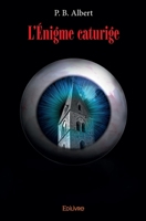 L’Énigme caturige (French Edition) 2414342722 Book Cover