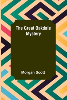 The Great Oakdale Mystery 1530494737 Book Cover