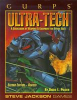GURPS Ultra-Tech: A Sourcebook of Weapons & Equipment for Future Ages 1556343159 Book Cover