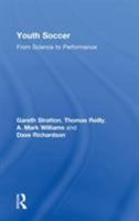 Youth Soccer: From Science to Performance 0415286611 Book Cover