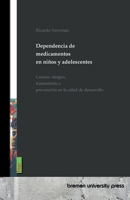 Dependencia de medicamentos en niños y adolescentes: Causas, riesgos, tratamiento y prevención en la edad de desarrollo (Spanish Edition) 3691736467 Book Cover