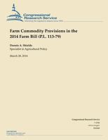 Farm Commodity Provisions in the 2014 Farm Bill (P.L. 113-79) 1500524220 Book Cover