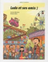 Ludo et ses amis niveau 3 cahier 2278064037 Book Cover