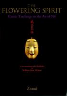 The Spirit of Noh: A New Translation of the Classic Noh Treatise the Fushikaden 4770024991 Book Cover