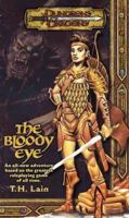 The Bloody Eye (Dungeons & Dragons Novel) 0786929170 Book Cover