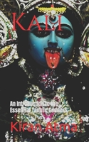 Kali: An Introduction to the Essential Tantric Goddess B0C47JCYP2 Book Cover