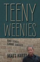 Teeny Weenies: And Other Short Subjects 1432781200 Book Cover