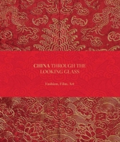 China: Through The Looking Glass 0300211120 Book Cover