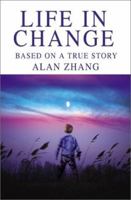 Life in Change: Based on a True Story 0595193641 Book Cover