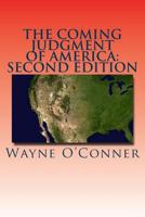 The Coming Judgment of America: Second Edition 1535565810 Book Cover