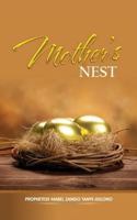 Mother's Nest 1498481043 Book Cover
