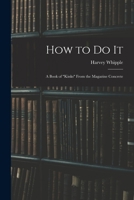 How to Do It: a Book of kinks From the Magazine Concrete 1013659864 Book Cover