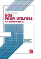DOS Profi Utilities Mit Turbo Pascal 3528051965 Book Cover
