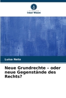 Neue Grundrechte - oder neue Gegenstände des Rechts? (German Edition) 6209834086 Book Cover