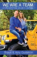 We Are a Team: Simple Keys to Help You Win at Marriage 1662832796 Book Cover