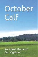 October Calf 0578686678 Book Cover