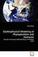 Geobiophysical Modeling of Phytoplankton and Nutrients 3639303415 Book Cover