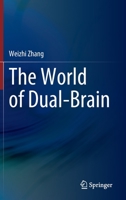 The World of Dual-Brain 9811938199 Book Cover