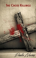 The Cross Killings A Kasey King Novel 1088226329 Book Cover