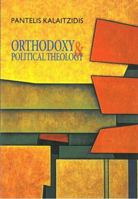 Orthodoxy and Political Theology 2825415812 Book Cover