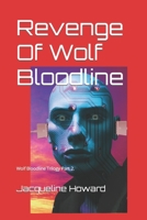 Revenge of Wolf Bloodline 198026645X Book Cover