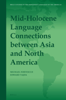 Mid-Holocene Language Connections Between Asia and North America 9004436812 Book Cover