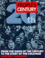People's Century:: The Ordinary Men and Women Who Made the Twentieth Century 0812928431 Book Cover