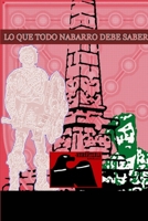 Lo que todo nabarro debe saber 1300056983 Book Cover