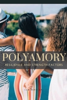 Polyamory: Resilience and Strength Factors 8092550379 Book Cover