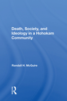 Death, Society, and Ideology in a Hohokam Community (Investigations in American Archaeology) 0813383501 Book Cover