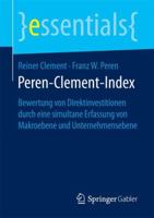 Peren-Clement-Index: Bewertung Von Direktinvestitionen Durch Eine Simultane Erfassung Von Makroebene Und Unternehmensebene 3658170220 Book Cover