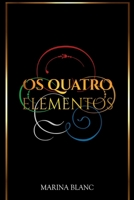 Os quatro elementos (Portuguese Edition) 6500144708 Book Cover