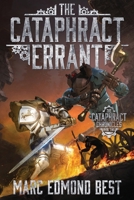 The Cataphract Errant (The Cataphract Chronicles) B0GNLBM8LC Book Cover