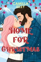 Home for Christmas: An Enemies to Lovers, Winter Vacation Romantic Comedy (Special Blue Borders Edition) (Christmas Romantic Comedy) 8887269874 Book Cover